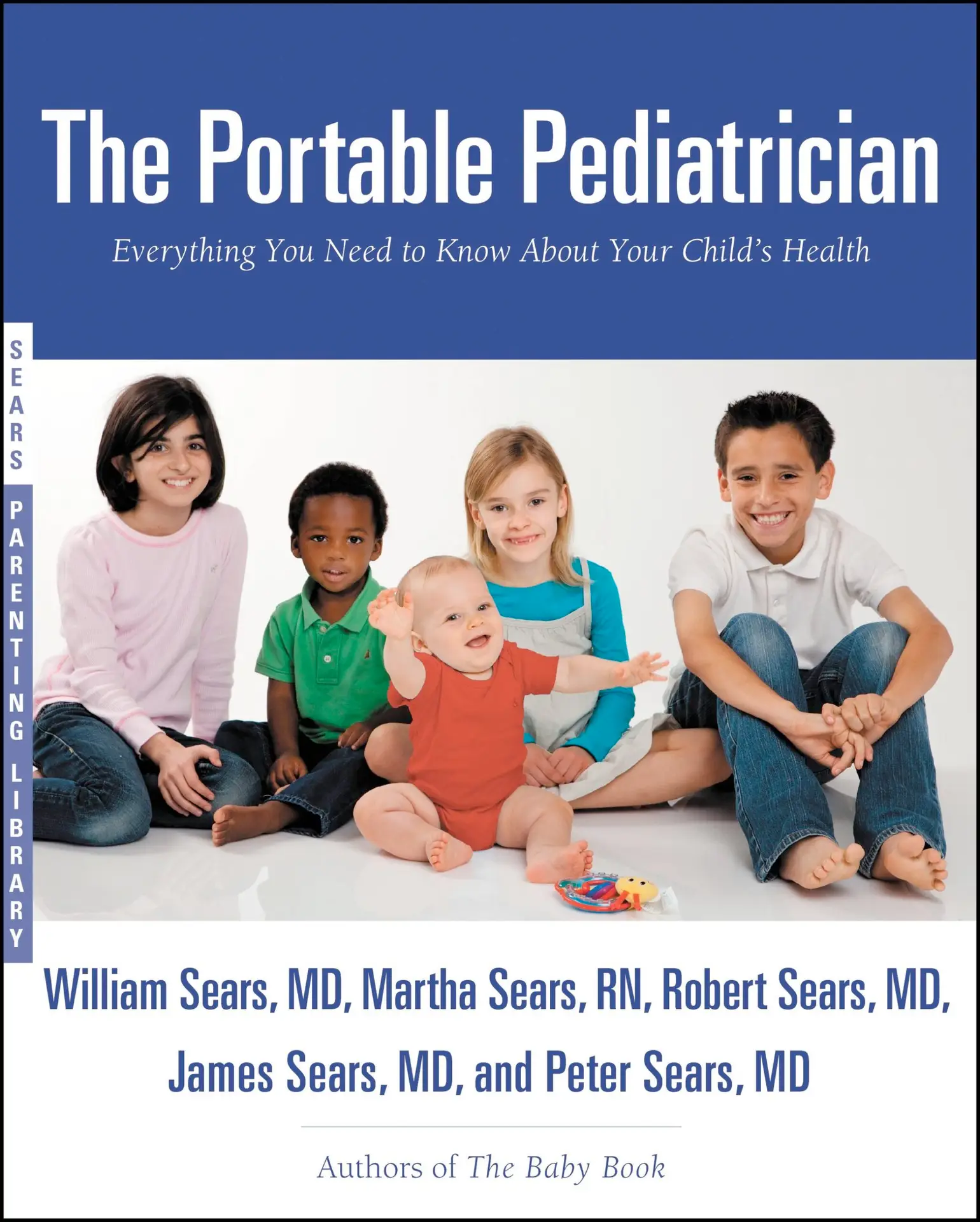 The Portable Pediatrician Bob Sears