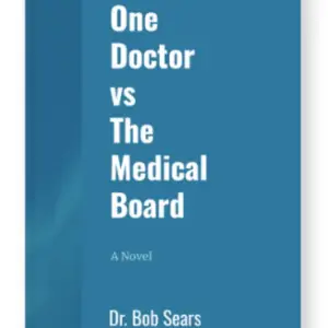 One Doctor Vs. The Medical Board